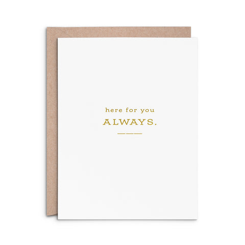 Here for You Greeting Card
