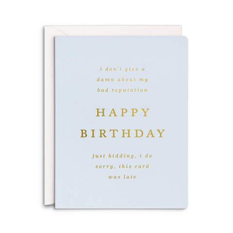 Damn Late Birthday Greeting Card