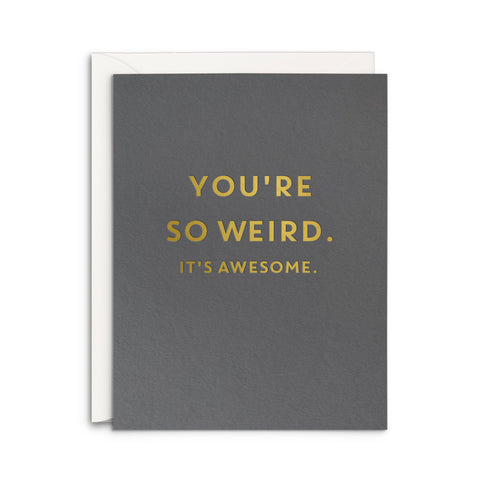 Awesomely Weird Greeting Card