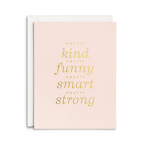 Pretty Kind Greeting Card