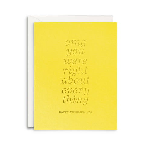 OMG Mom Was Right Greeting Card