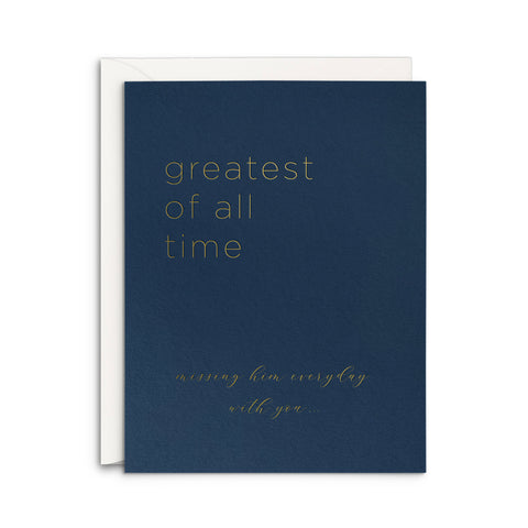 Miss Him Too Greeting Card