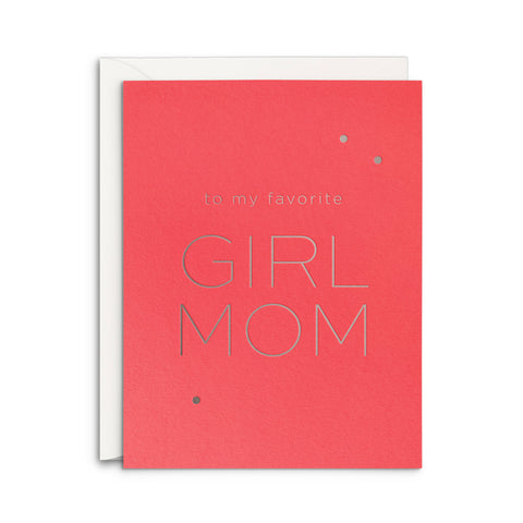Girl Mom Greeting Card