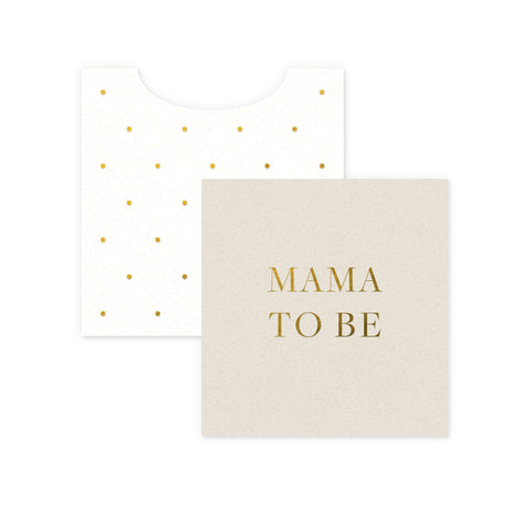 Mama to Be Mini Enclosure