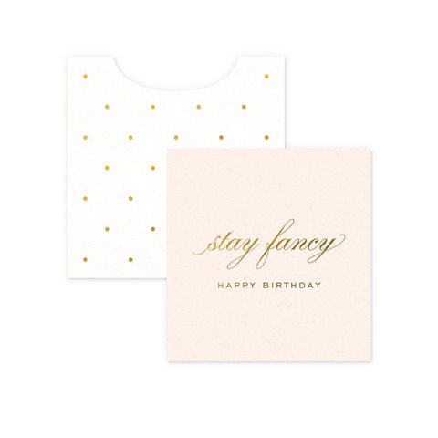 Stay Fancy Birthday Mini Enclosure